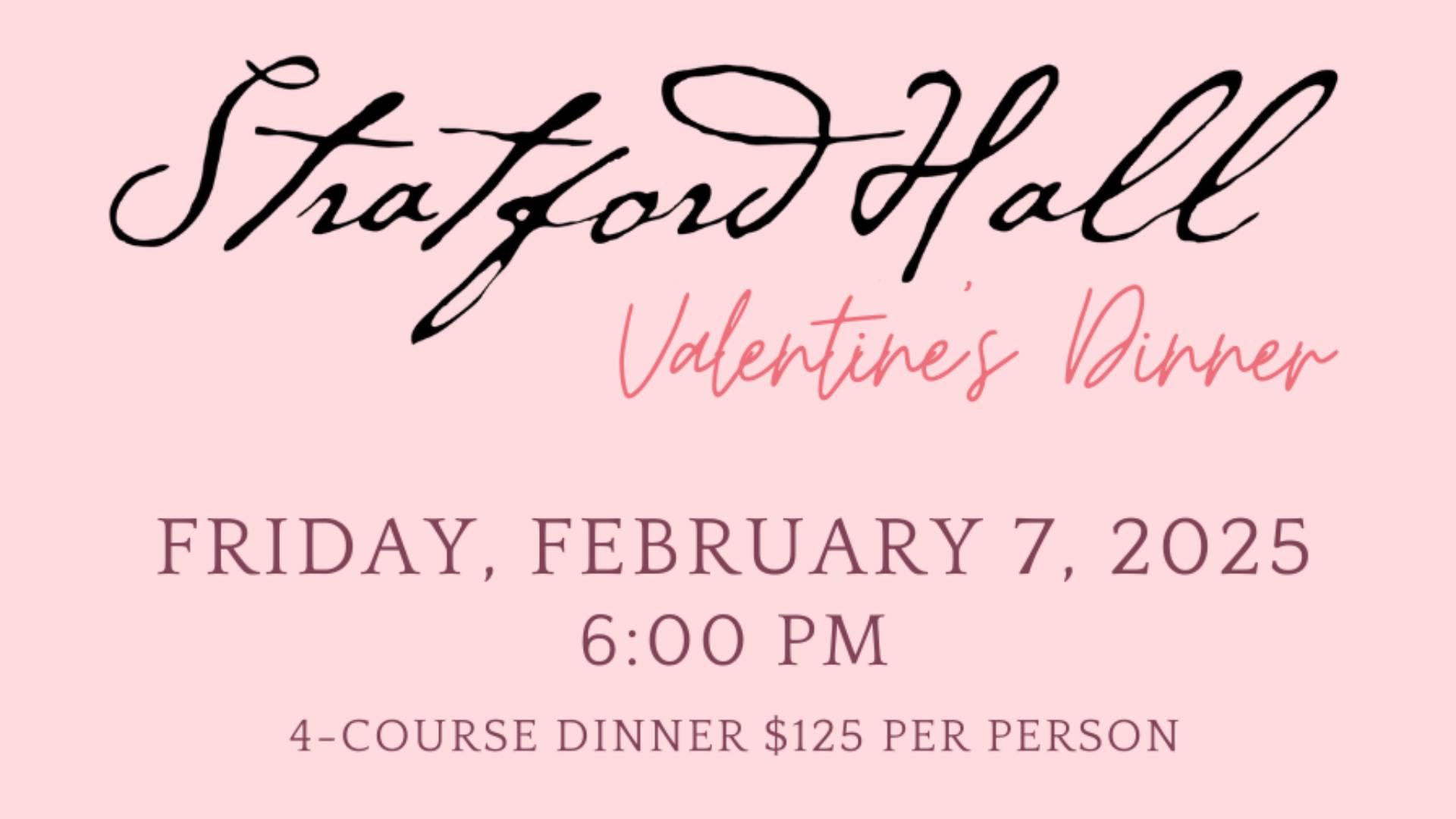 Stratford Hall 2025 Valentines Day